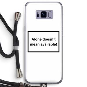 Alone: Samsung Galaxy S8 Plus Transparant Hoesje met koord