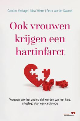 Ook vrouwen krijgen een hartinfarct (Paperback)