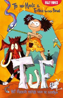 Het stoerste meisje van de oertijd - Tijs van Marle - ebook