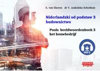 Niderlandzki od podstaw 3 budownictwo (Hardback) Niderlandzki od podstaw 3 budownictwo (Hardback)