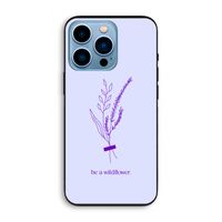Be a wildflower: iPhone 13 Pro Biologisch afbreekbaar hoesje