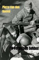 De verguisde helden - Pierre Van den Heuvel - ebook