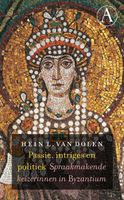 Passie, intriges en politiek - Hein L. van Dolen - ebook