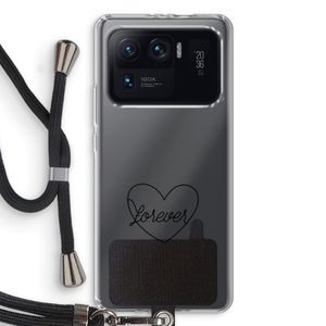 Forever heart black: Xiaomi Mi 11 Ultra Transparant Hoesje met koord