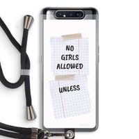 No Girls Allowed Unless: Samsung Galaxy A80 Transparant Hoesje met koord