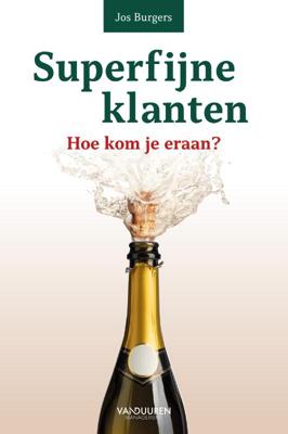 Superfijne klanten (Hardback)