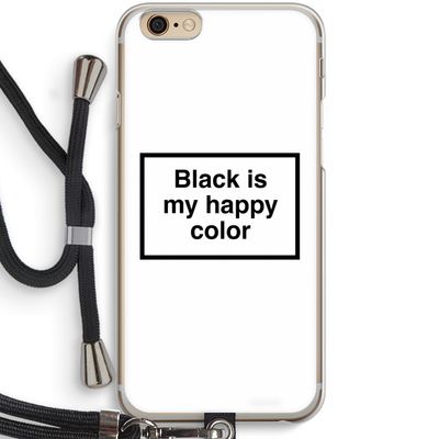 Black is my happy color: iPhone 6 / 6S Transparant Hoesje met koord