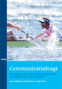 Communicatiekragt - Loes Hekkens, Fia Sanders, Bert Pol - ebook