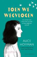 Toen we wegvlogen (Hardback)