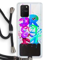 Dream: Samsung Galaxy S10 Lite Transparant Hoesje met koord