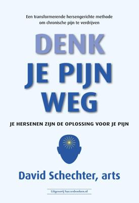 Denk je pijn weg (Paperback)