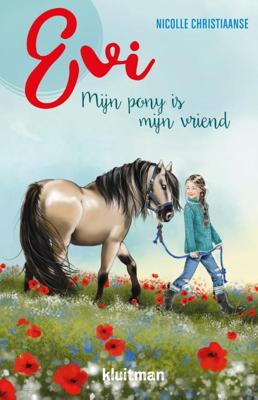 Evi. Mijn pony is mijn vriend (Hardback)