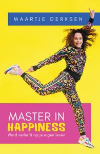 Master in Happiness - Maartje Derksen - ebook