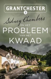 Sidney Chambers en het probleem van het kwaad - James Runcie - ebook