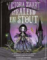 Victoria Zwart stralend en stout (Hardback) Victoria Zwart stralend en stout (Hardback)