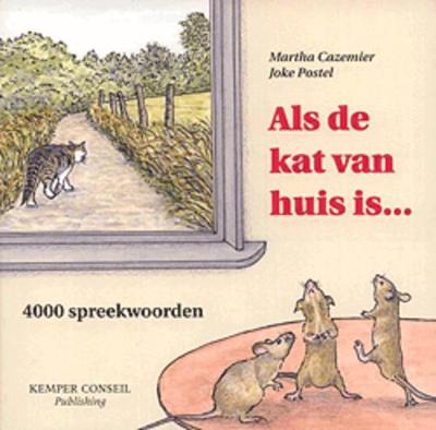 Als de kat van huis is ... (Paperback)