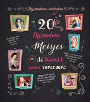 20 bijzondere meisjes die de wereld hebben veranderd (Hardback)