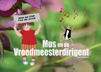 Mus en de Vroedmeesterdirigent (Hardback)