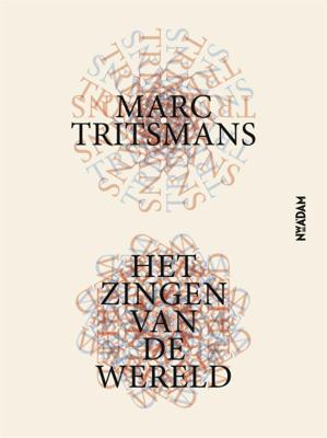 Het zingen van de wereld (Paperback)