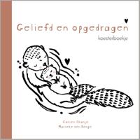 Geliefd en opgedragen (Hardback)