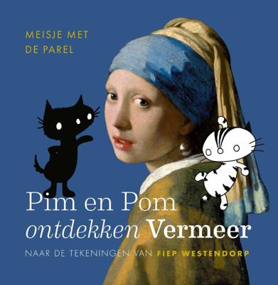 Pim en Pom ontdekken Vermeer (Hardback)