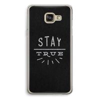 Stay true: Samsung Galaxy A5 (2016) Transparant Hoesje