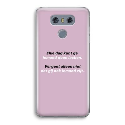 gij zijt ook iemand: LG G6 Transparant Hoesje