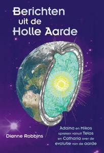 Berichten uit de Holle Aarde (Paperback)