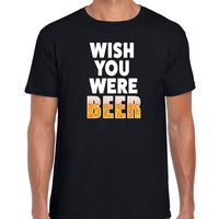 Wish you were beer drank fun t-shirt zwart voor heren - thumbnail