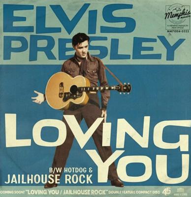Single: Elvis Presley - Loving You/Hot Dog-Jailhouse Rock