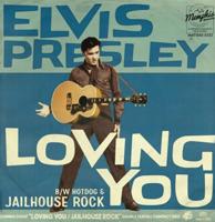 Single: Elvis Presley - Loving You/Hot Dog-Jailhouse Rock