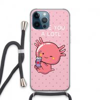 Love You A Lotl: iPhone 13 Pro Max Transparant Hoesje met koord Love You A Lotl: iPhone 13 Pro Max Transparant Hoesje met koord