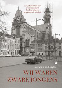 Wij waren zware jongens (Paperback)