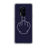 F**k U: OnePlus 8 Pro Transparant Hoesje