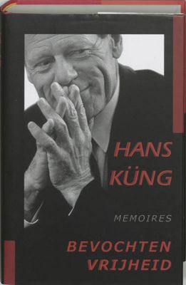 Hans Kung Bevochten vrijheid Hans Kung Bevochten vrijheid