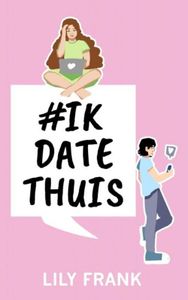 #ikdatethuis - Lily Frank - ebook