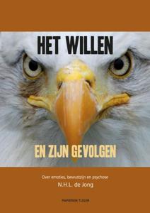 Het willen en zijn gevolgen (Paperback)