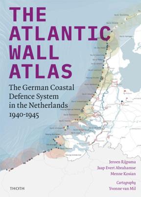 The Atlantic Wall Atlas (Hardback)