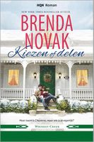 Kiezen of delen - Brenda Novak - ebook