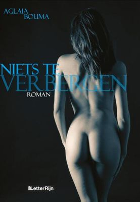 Niets te verbergen - Aglaia Bouma - ebook