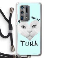You had me at tuna: Huawei P40 Pro Plus Transparant Hoesje met koord You had me at tuna: Huawei P40 Pro Plus Transparant Hoesje met koord