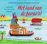 Het land van de farao's! - Arend van Dam, Georgien Oudewater - ebook