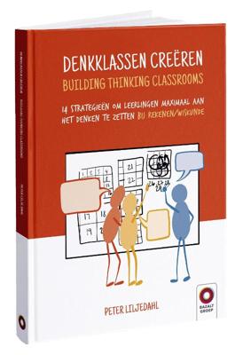 Denkklassen creëren - Building Thinking Classrooms (Hardback)