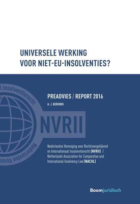 Universele werking voor niet-EU insolventies? - A.J. Berends - ebook