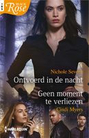 Ontvoerd in de nacht / Geen moment te verliezen - Nichole Severn, Cindi Myers - ebook - thumbnail