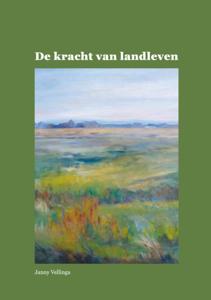 De kracht van landleven (Paperback)