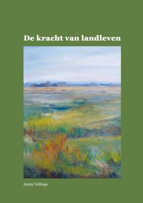 De kracht van landleven (Paperback)