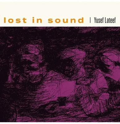 Yusef Lateef - Lost in Sound (Record Store Day 2026) 2 (LP)