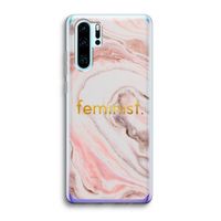 Feminist: Huawei P30 Pro Transparant Hoesje