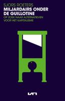 Miljardairs onder de guillotine (Paperback)
